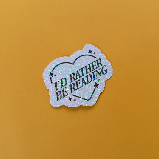 I'd Rather Be Reading Sticker